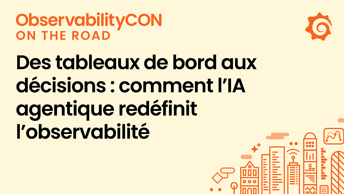 Des tableaux de bord aux décisions : comment l’IA agentique redéfinit l’observabilité